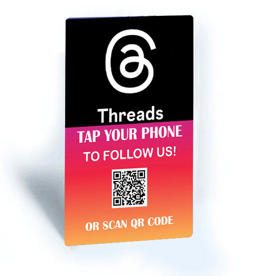 Tap and Share Contactless Sharing Smart NFC 'Follow Us On Threads' - Threads Connect Card + QR code