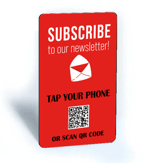 Tap and Share Contactless Smart NFC 'Subscribe to Our Newsletter' Card + QR code